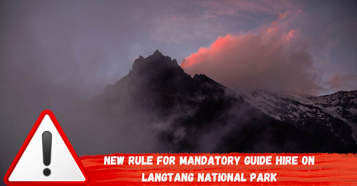 Langtang National Park Bans Trekking Without a Guide