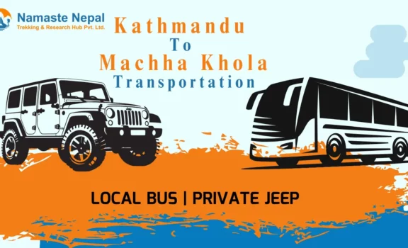 kathmandu to Machha khola Transportation.