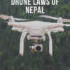 Drone Laws of Nepal