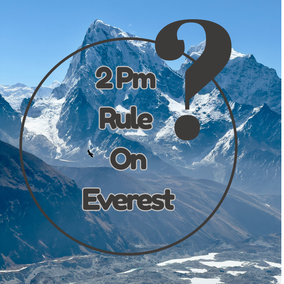 What are the 2 PM rules on the Mount Everest Expedition?